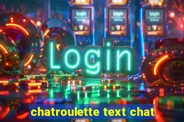 chatroulette text chat